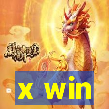 x win